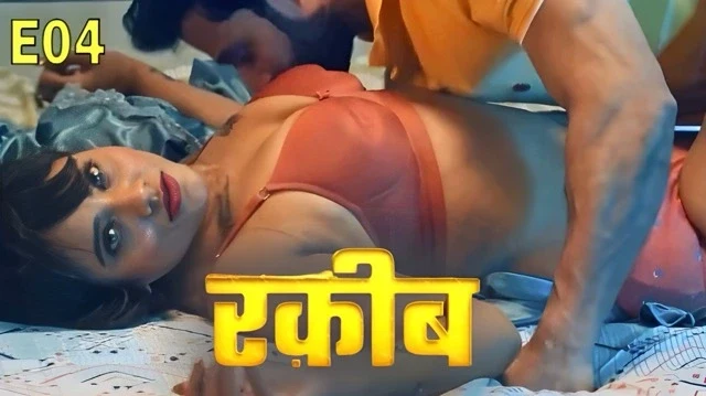 Raqeeb E04 (2025) Hindi Web Series – PullApp