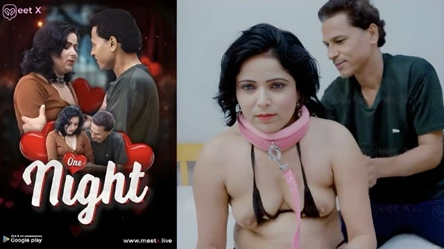 One Night (2025) Uncut Hindi Short Film – Meetx