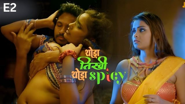 Thoda Tikhee Thoda Spicy E02 2025 Hindi Hot Web Series – Jugnu