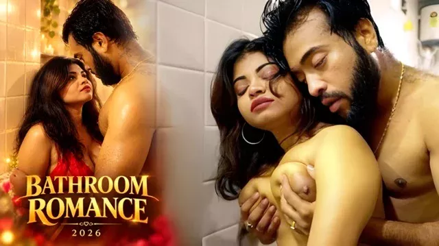 Bathroom Romance (2026) Uncut Short Film
