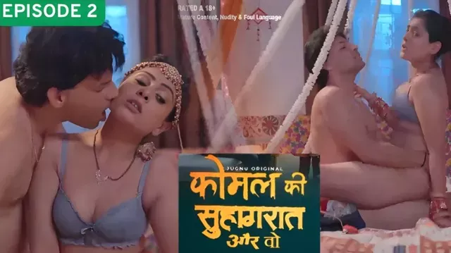 Komal Ki Suhagraat E02 Hindi Hot Web Series – Jugnu